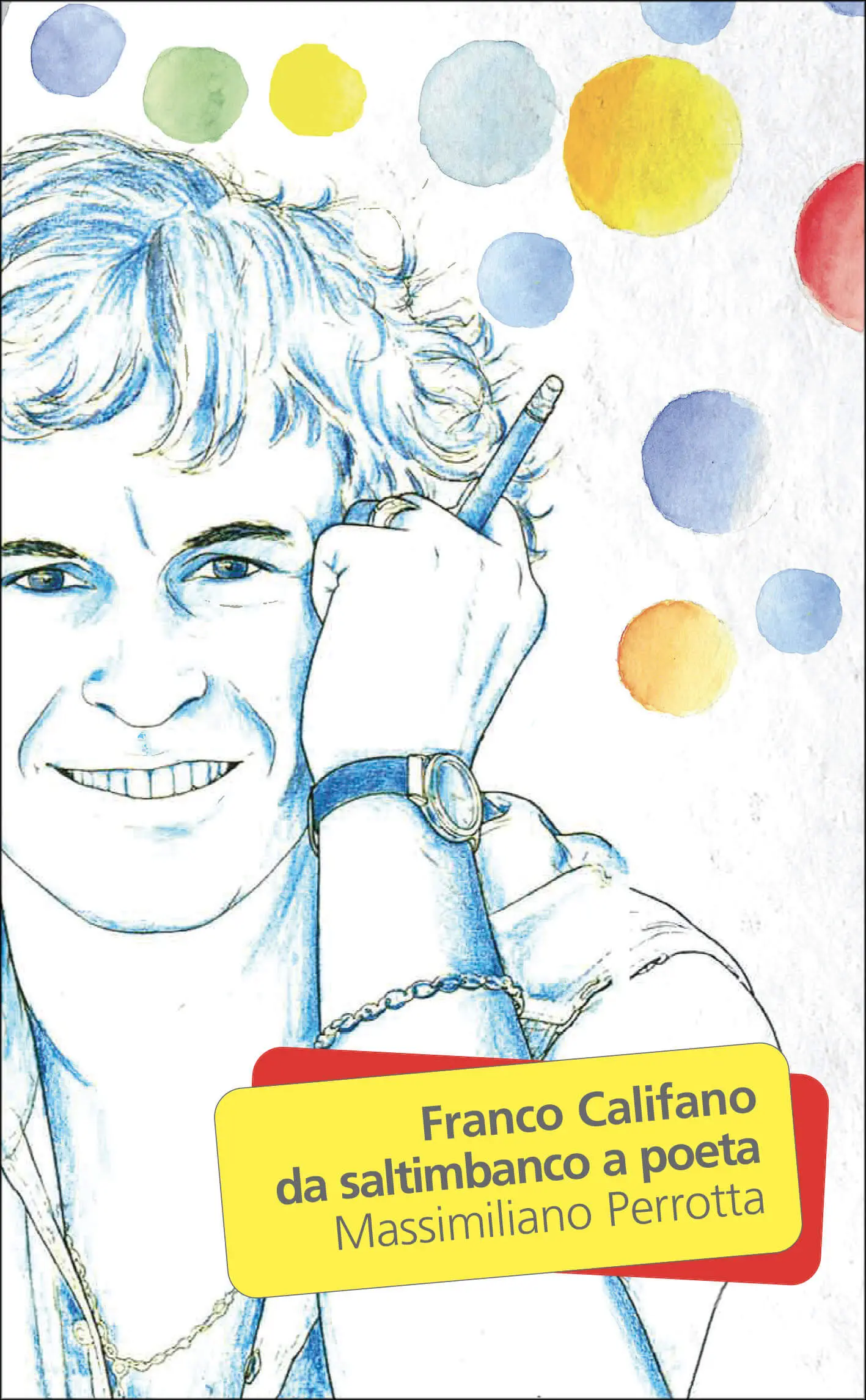 Massimiliano-Perrotta_Franco-Califano-da-saltimbanco-a-poeta